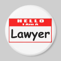 Hello, I Am A Lawyer ... Nametag Magnets