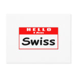 Hello, I Am Swiss ... Nametag Post Cards