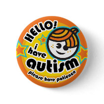 "Hello! I have autism" button (boy1) by ejyoungquist "Hello! I have autism" button (boy1)