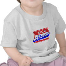 Hello I'm Awesome Design Tees