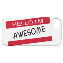 Hello Im Awesome iPhone 5 Cover