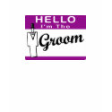 Hello I'm The Groom t-shirts by fashionfiles Hello I'm The Groom t-shirts