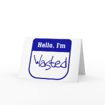 Hello, I'm wasted cards by tagtees Hello, I'm wasted cards
