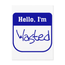 Hello, I'm wasted postcard by tagtees Hello, I'm wasted postcard