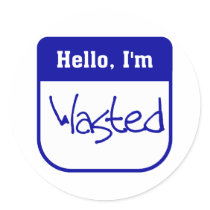 Hello, I'm wasted sticker by tagtees Hello, I'm wasted sticker