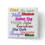 Hello In Many Languages Pins