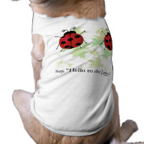 Hello Ladies pet clothing by ladybugville Hello Ladies pet clothing