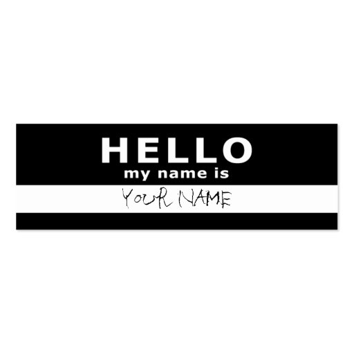 hello my name is : 2-sided : black & white business card template (front side)