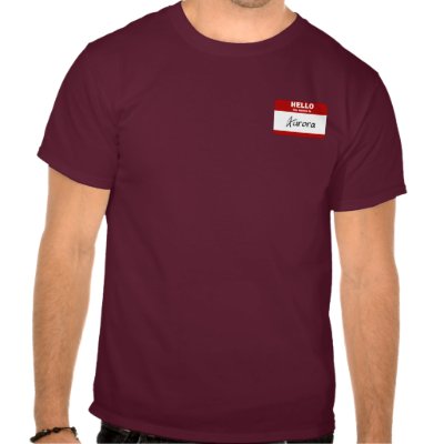 Hello My Name Is Aurora (Red) T Shirt by Name_Gear