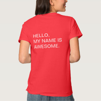hello my name is awesome shirt