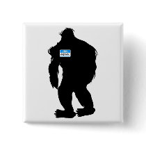 Hello-My Name Is BigFoot Pinback Button