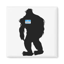 Hello-My Name Is BigFoot Magnet