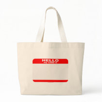 Hello my name is BLANK copy Tote Bag