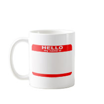 Hello my name is BLANK copy Mugs