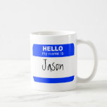 Hello, My Name is ... (blue) Coffee Mugs