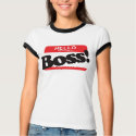 Hello My Name Is Boss t-shirts