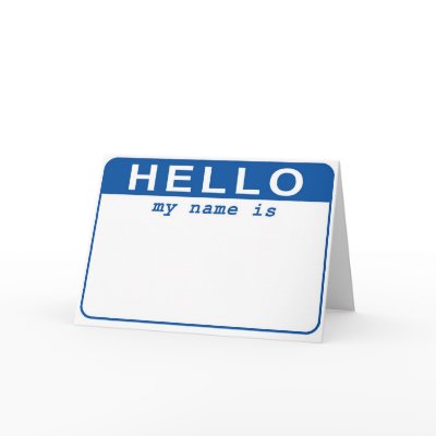 Hello - My name is  Greeting Cards by royals