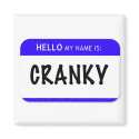 Hello My Name Is: Cranky magnets by pinto72 Hello My Name Is: Cranky magnets
