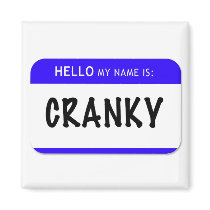 Hello My Name Is: Cranky magnets by pinto72 Hello My Name Is: Cranky magnets