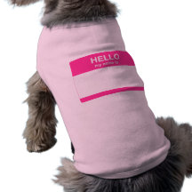 Hello, My Name is Dog Tee