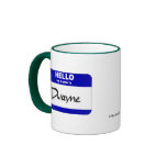 Hello My Name Is Dwayne (Blue) Coffee Mug