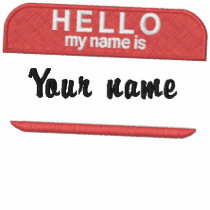 Hello My Name is embroidered shirts