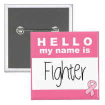 Hello My Name Is Fighter Breast Cancer buttons