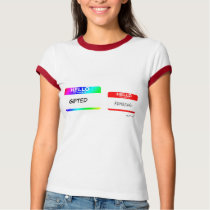 Hello My Name is...Gifted & Remedial T shirts by zooogle Hello My Name is...Gifted & Remedial T shirts