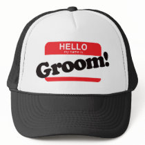 Hello My Name Is Groom Hat