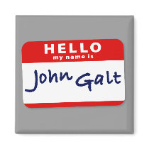 Hello My Name is John Galt Refrigerator Magnets