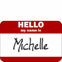 Hello My Name Is Michelle (Red) t-shirts by Name_Gear Hello My Name Is Michelle (Red) t-shirts