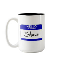 Hello My Name Is Shawn (Blue) mugs