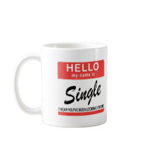 Hello My Name Is Single mugs by fashionfiles Hello My Name Is Single mugs