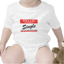 Hello My Name Is Single t-shirts