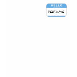 Hello My Name is T-shirt