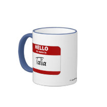 Hello My Name Is Talia (Red) mugs