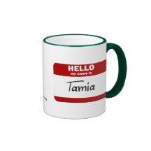 Hello My Name Is Tamia (Red) Coffee Mugs