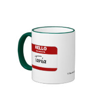 Hello My Name Is Tania (Red) mugs
