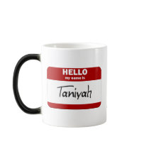 Hello My Name Is Taniyah (Red) mugs