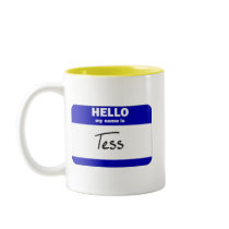 Hello My Name Is Tess (Blue) mugs