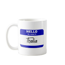 Hello My Name Is Thalia (Blue) mugs