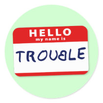 Hello My Name Is Trouble stickers