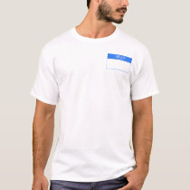Hello My Name Is t-shirts by AMS_Graphic_Design Hello My Name Is t-shirts