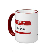 Hello My Name Is Tyrone (Red) mugs by Name_Gear Hello My Name Is Tyrone (Red) mugs