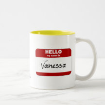 Hello My Name Is Vanessa (Red) Mugs