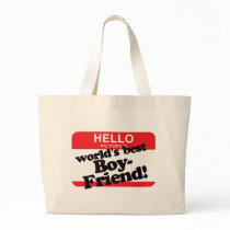 Hello My Name Is World's Best Boyfriend bags