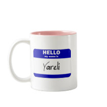 Hello My Name Is Yareli (Blue) mugs