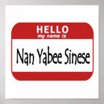 Hello Name is Nan Yabee Sinese Print
