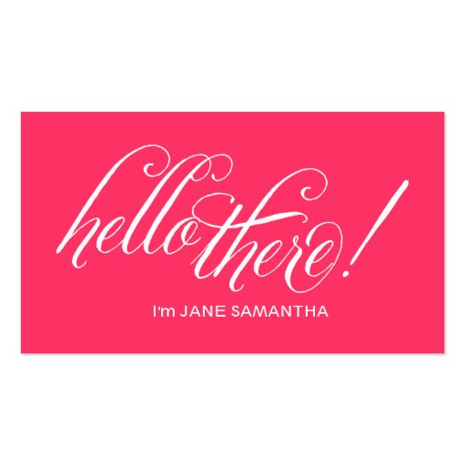Hello there! Pink Business Card
