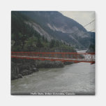 Hell's Gate, British Columbia, Canada Magnets